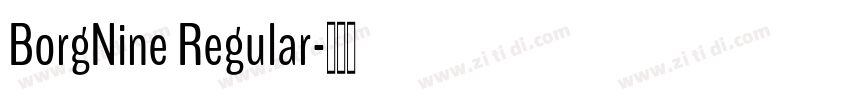 BorgNine Regular字体转换